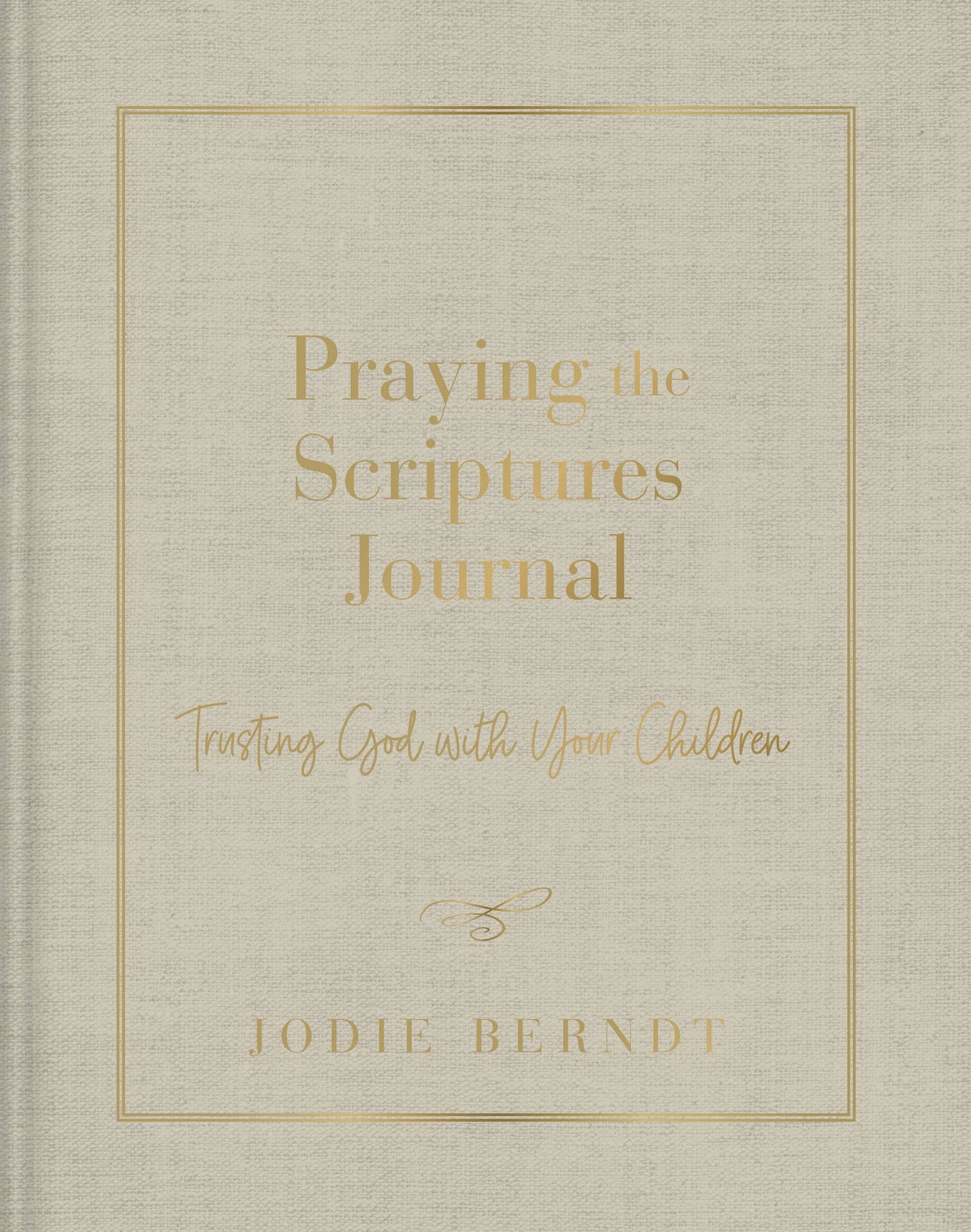 Praying The Scriptures Journal