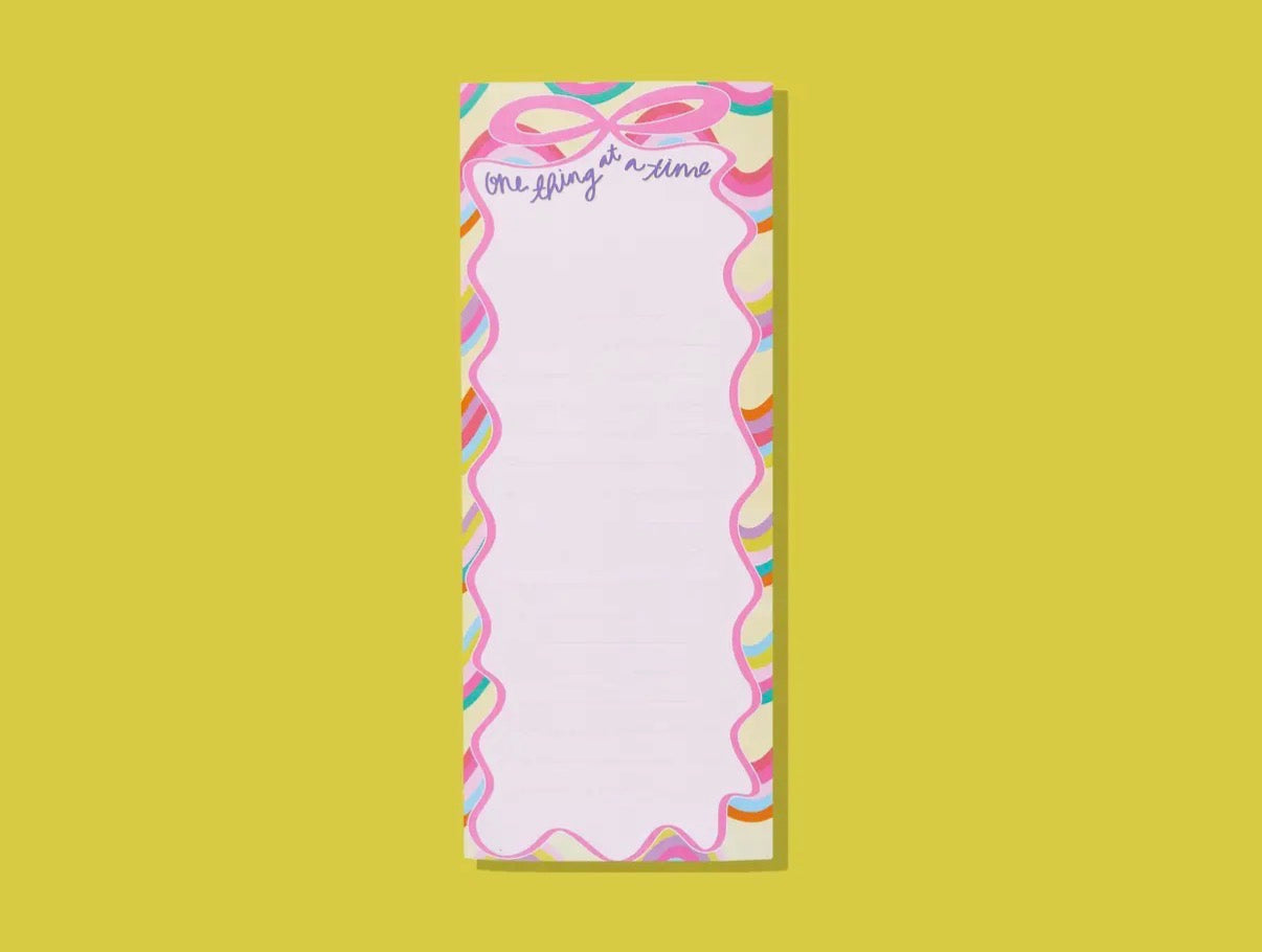 List Pad w/ Magnet - "One Thing At A Time"