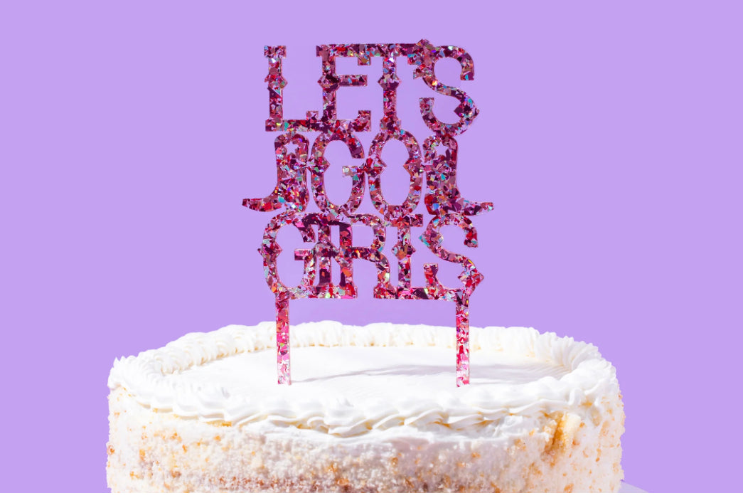 Let’s Go Girls Cake Topper