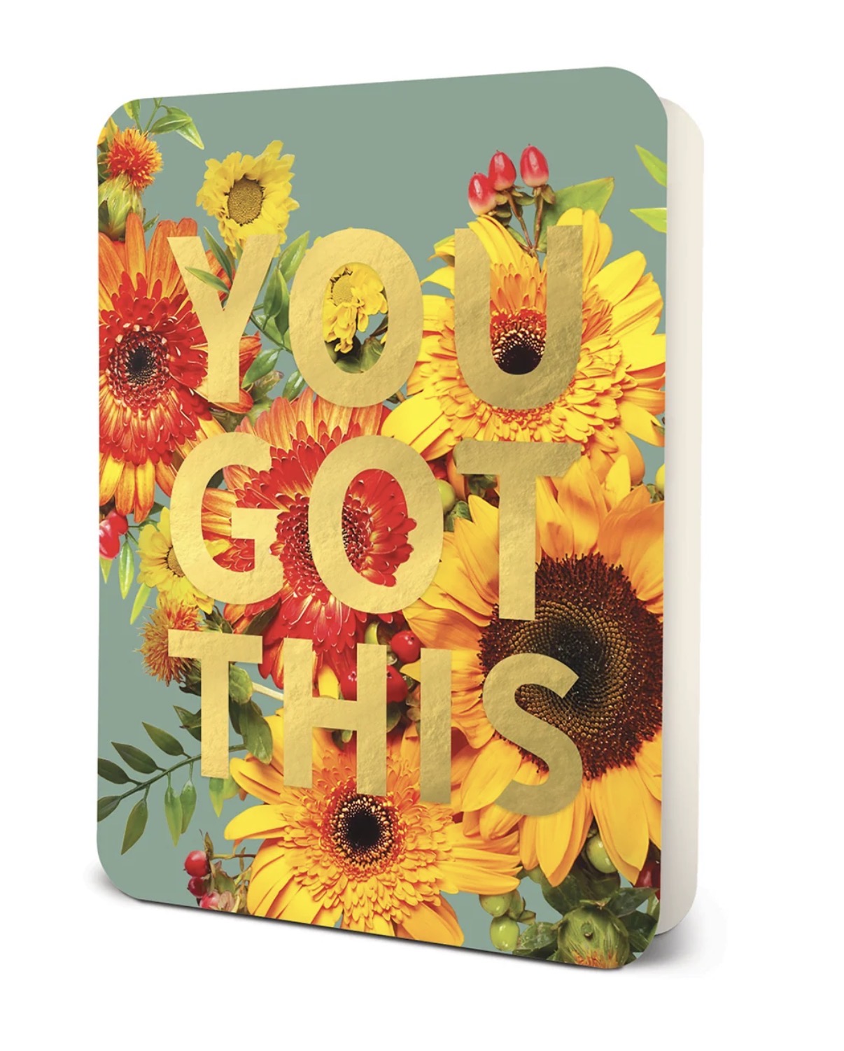 YOU GOT THIS (Sunflower) Deluxe Greeting Card
