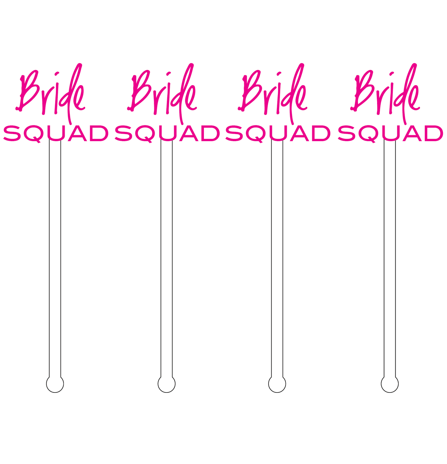 Bride Squad Acrylic Stir Sticks