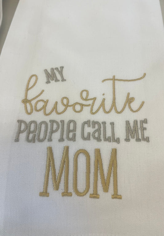 Call Me Mom Tea Towel