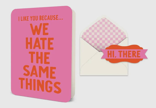 I Like You Deluxe Greeting Card