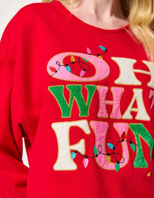 "Oh What Fun" Lounge Sweatshirt