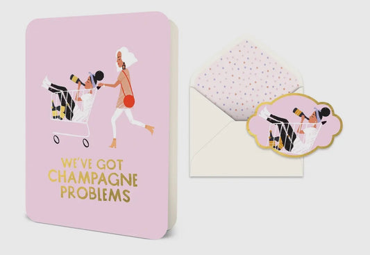 Champagne Problems Deluxe Greeting Card