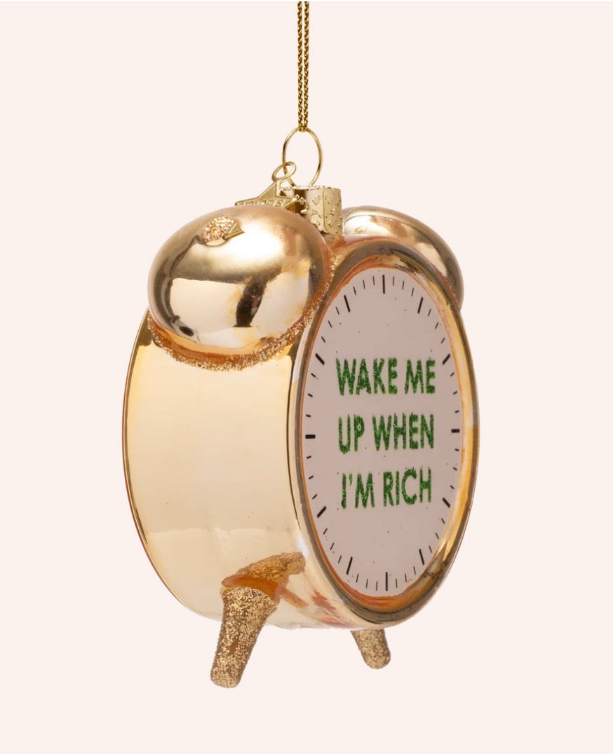 When I’m Rich Ornament