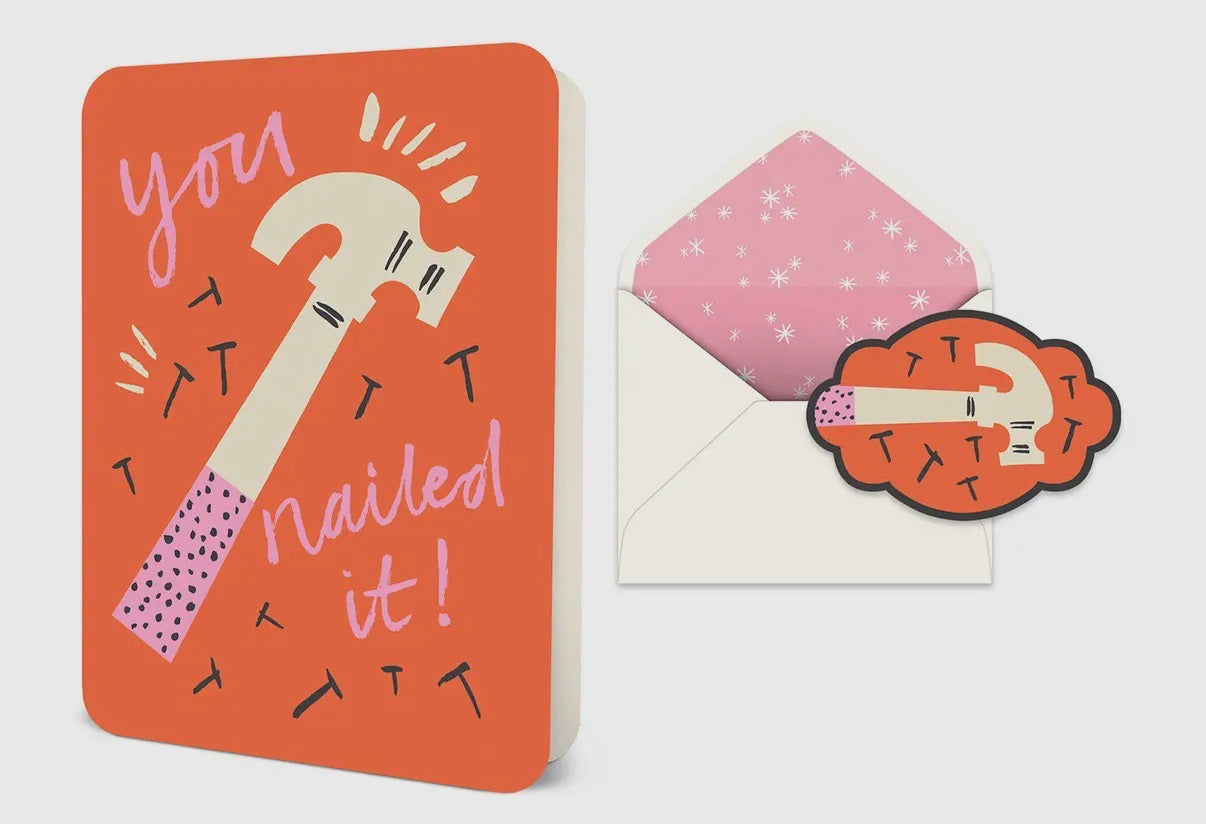 You Nailed It Deluxe Greeting Card