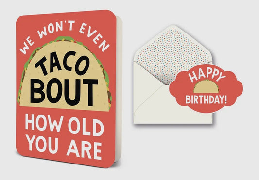 We Won’t Even Taco Bout It Deluxe Greeting Card