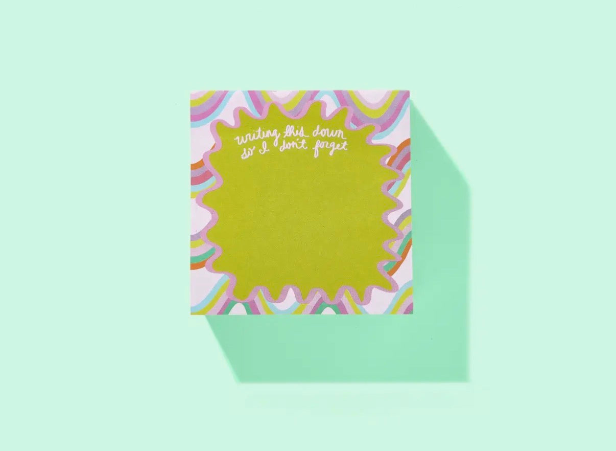 Sticky Notes Pad -". '..So I Don't Forget"