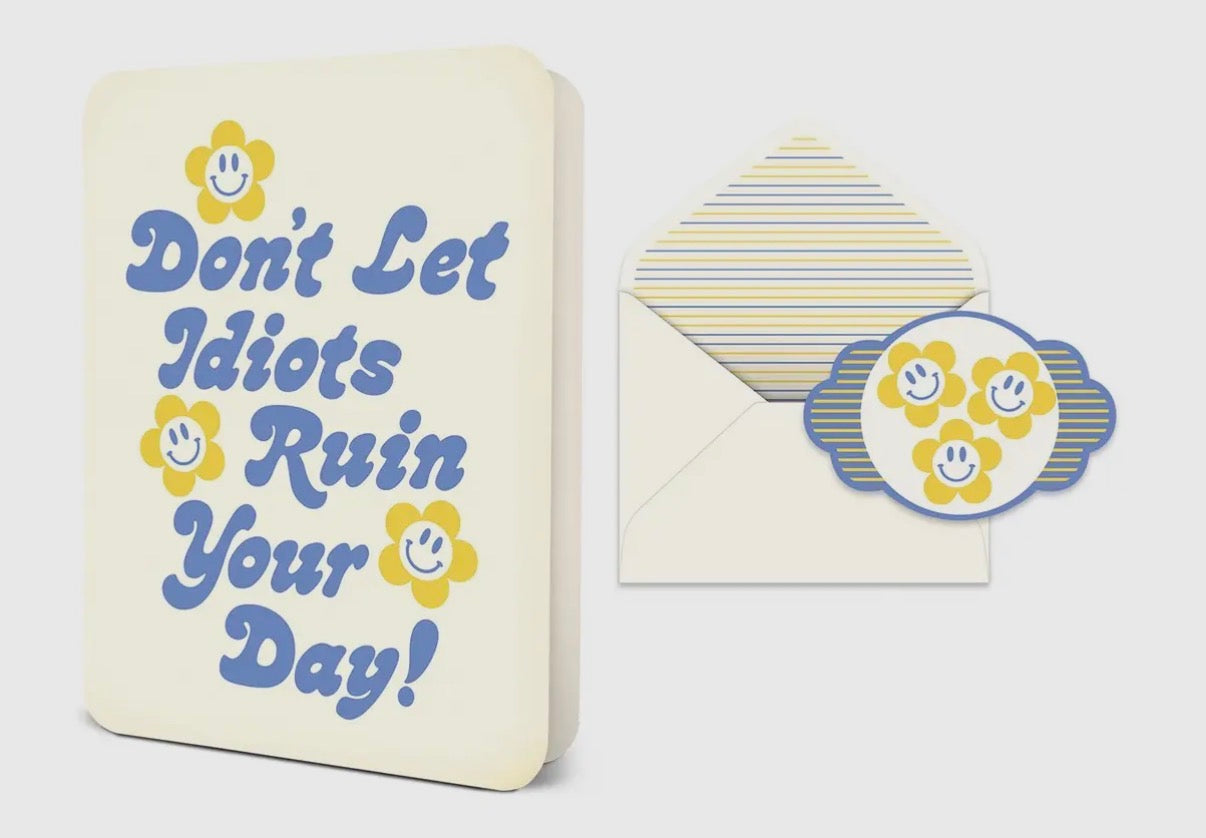 Don’t Let it Ruin Your Day Deluxe Greeting Card