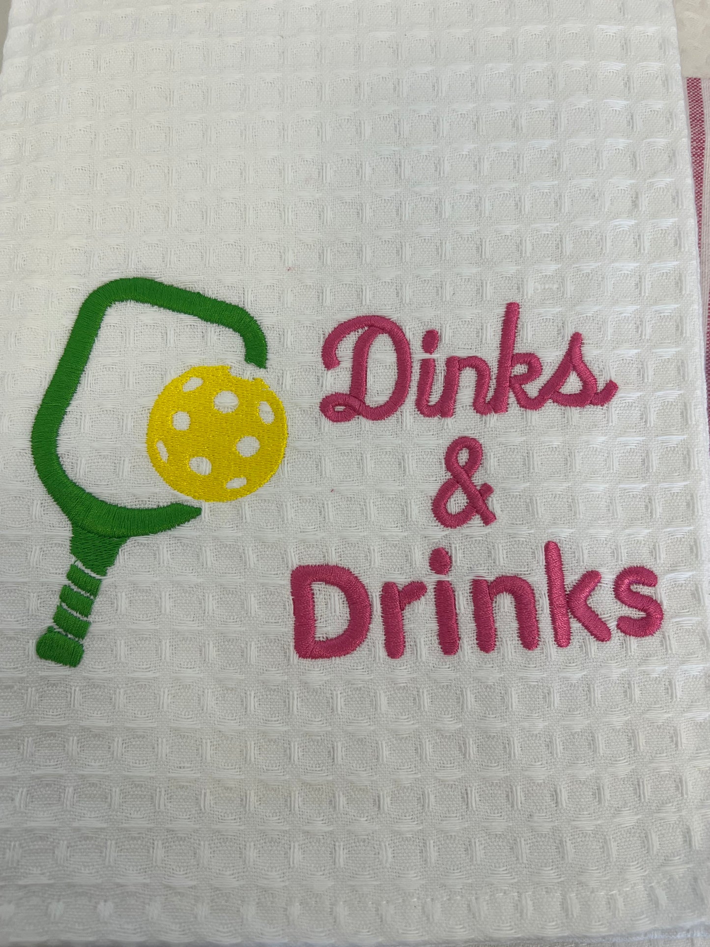 Pickle Ball Tea Towel "Dinks and Drinks"