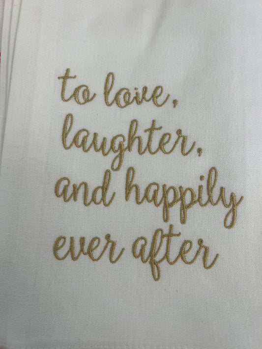 To Love and Laughter Towel