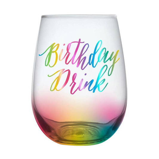 Stemless Wine Glass- Birthday Drink