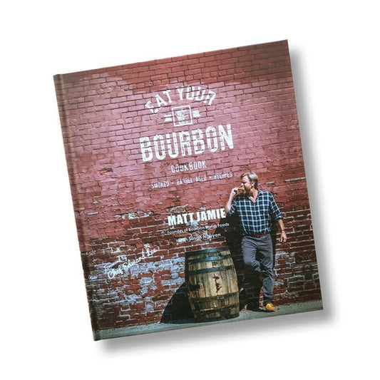 Eat You Bourbon Cookbook